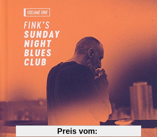 Fink's Sunday Night Blues Club,Vol.1 von Fink