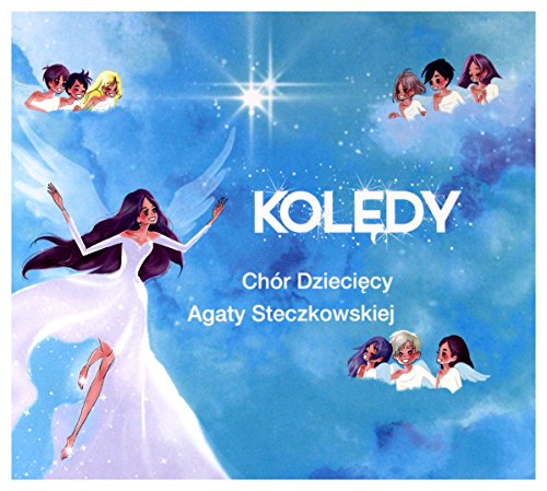 ChĂłr dziecięcy Agaty Steczkowskiej: Kolędy [CD] von Firma KsiÄgarska Jacek Olesiejuk