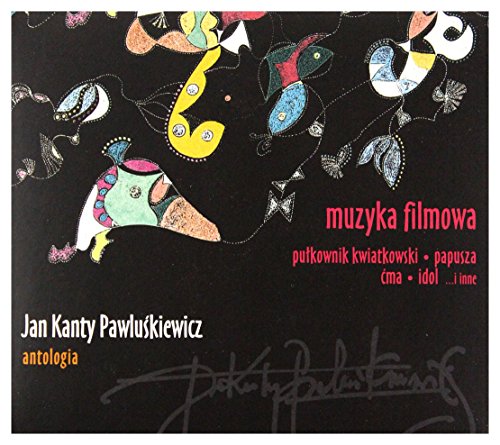 Jan Kanty PawluĹ kiewicz: Muzyka filmowa vol. 11 Antologia [CD] von Firma KsiÄgarska Jacek Olesiejuk