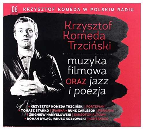 Krzysztof Komeda TrzciĹ ski w PR vol. 6 - Muzyka filmowa oraz jazz i poezja [CD] von Firma KsiÄgarska Jacek Olesiejuk