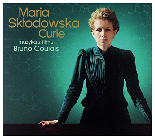 Maria SkĹodowska Curie soundtrack (Bruno Coulais) [CD] von Firma KsiÄgarska Jacek Olesiejuk