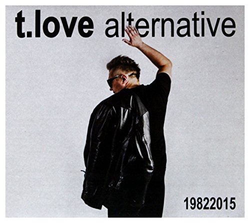 T.Love Alternative: 19822015 [CD] von Firma KsiÄgarska Jacek Olesiejuk