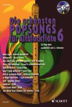 Firma MDS Schott music distribution Die schoensten Popsongs 6 - arrangiert für Altblockflöte - (für EIN bis Zwei Instrumente) - mit CD [Noten/Sheetmusic] von Firma MDS Schott music distribution