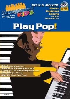 PLAY POP - KEYS & MELODY - arrangiert für Klavier - Keyboard - Gesang und andere Besetzung - (Querflöte) - mit CD [Noten / Sheetmusic] Komponist: HEAVYTONES KIDS von Firma MDS Schott music distribution