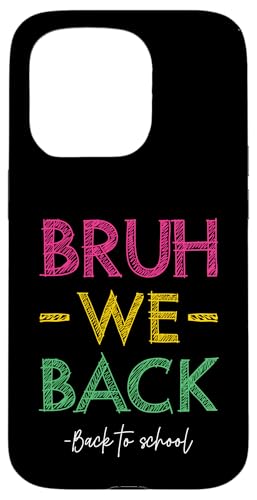 Bruh We Back To School Lustiges Retro-Design zum ersten Schultag Hülle für iPhone 15 Pro Bruh We Back To School Lustiges Retro-Design zum ersten Schultag Hülle für iPhone 15 Pro von First Day Of School Back To School Student Teacher