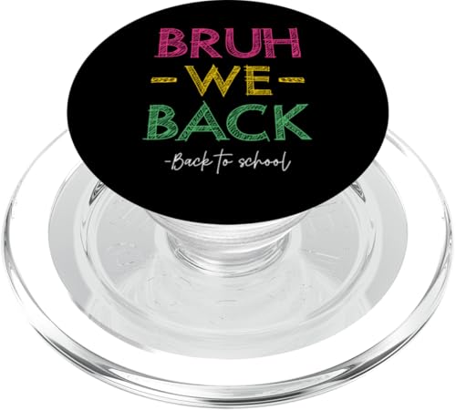Bruh We Back To School Lustiges Retro-Design zum ersten Schultag PopSockets PopGrip für MagSafe von First Day Of School Back To School Student Teacher