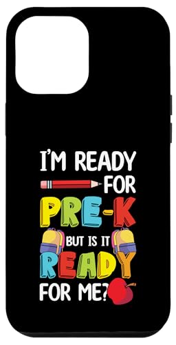 Ich bin bereit für Pre-K, aber ist es bereit für meinen ersten Schultag Hülle für iPhone 12 Pro Max Ich bin bereit für Pre-K, aber ist es bereit für meinen ersten Schultag Hülle für iPhone 12 Pro Max von First Day Of School Back To School Student Teacher