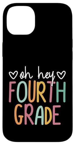 Oh Hey, Viertklässler, alles Gute zum ersten Schultag Hülle für iPhone 14 Plus von First Day Of School Back To School Student Teacher