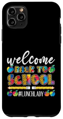 Welcome Back To School Lunch Lady am 1. Schultag Hülle für iPhone 11 Pro Max Welcome Back To School Lunch Lady am 1. Schultag Hülle für iPhone 11 Pro Max von First Day Of School Back To School Student Teacher