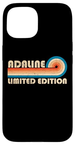 ADALINE First Name Funny Retro Vintage Birthday Hülle für iPhone 15 ADALINE First Name Funny Retro Vintage Birthday Hülle für iPhone 15 von First Name Cool Given Name