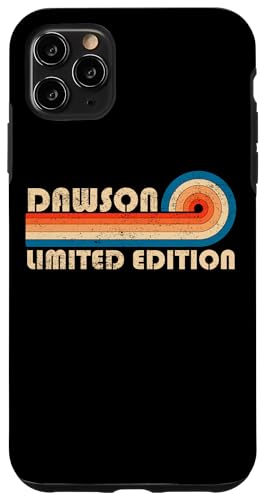 DAWSON First Name Funny Retro Vintage Birthday Hülle für iPhone 11 Pro Max DAWSON First Name Funny Retro Vintage Birthday Hülle für iPhone 11 Pro Max von First Name Cool Given Name