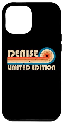 DENISE First Name Funny Retro Vintage Birthday Hülle für iPhone 12 Pro Max DENISE First Name Funny Retro Vintage Birthday Hülle für iPhone 12 Pro Max von First Name Cool Given Name