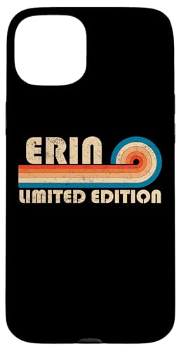 ERIN First Name Funny Retro Vintage Birthday Hülle für iPhone 15 Plus ERIN First Name Funny Retro Vintage Birthday Hülle für iPhone 15 Plus von First Name Cool Given Name