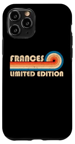 FRANCES First Name Funny Retro Vintage Birthday Hülle für iPhone 11 Pro von First Name Cool Given Name