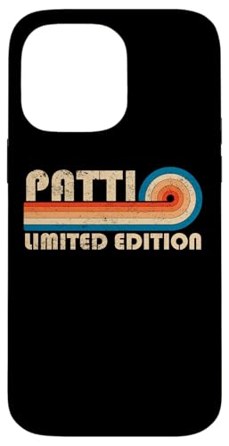 PATTI First Name Funny Retro Vintage Birthday Hülle für iPhone 14 Pro Max PATTI First Name Funny Retro Vintage Birthday Hülle für iPhone 14 Pro Max von First Name Cool Given Name
