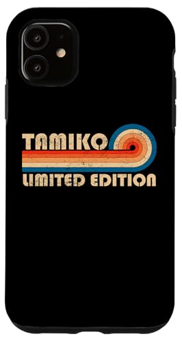 TAMIKO First Name Funny Retro Vintage Birthday Hülle für iPhone 11 TAMIKO First Name Funny Retro Vintage Birthday Hülle für iPhone 11 von First Name Cool Given Name