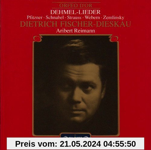 Lieder nach Texten von Richard Dehmel (Aufnahme Berlin 06.02.1985) von Fischer-Dieskau