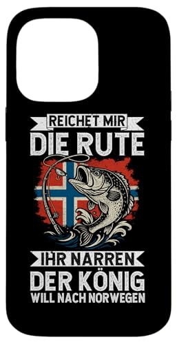Reichet Mir Die Rute Ihr Narren Der König Will Nach Norwegen Hülle für iPhone 14 Pro Max Reichet Mir Die Rute Ihr Narren Der König Will Nach Norwegen Hülle für iPhone 14 Pro Max von Fischer Fischjagd Norwegen Angelausflug