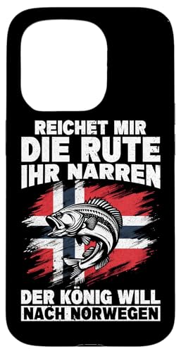 Reichet Mir Die Rute Ihr Narren Der König Will Nach Norwegen Hülle für iPhone 15 Pro von Fischer Fischjagd Norwegen Angelausflug