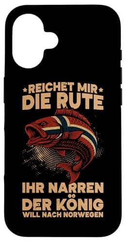 Reichet Mir Die Rute Ihr Narren Der König Will Nach Norwegen Hülle für iPhone 16 Reichet Mir Die Rute Ihr Narren Der König Will Nach Norwegen Hülle für iPhone 16 von Fischer Fischjagd Norwegen Angelausflug