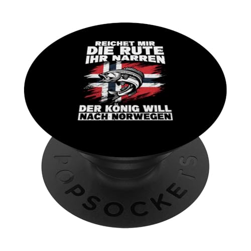 Reichet Mir Die Rute Ihr Narren Der König Will Nach Norwegen PopSockets Klebender PopGrip Reichet Mir Die Rute Ihr Narren Der König Will Nach Norwegen PopSockets Klebender PopGrip von Fischer Fischjagd Norwegen Angelausflug