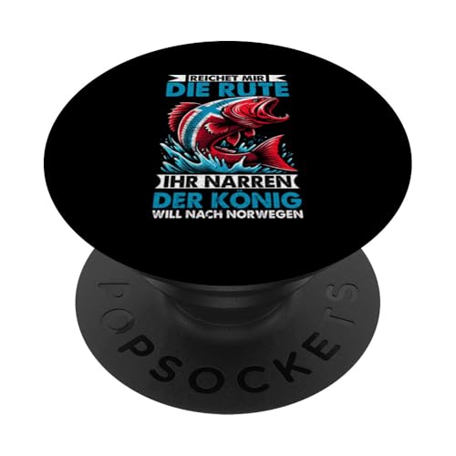Reichet Mir Die Rute Ihr Narren Der König Will Nach Norwegen PopSockets Klebender PopGrip Reichet Mir Die Rute Ihr Narren Der König Will Nach Norwegen PopSockets Klebender PopGrip von Fischer Fischjagd Norwegen Angelausflug