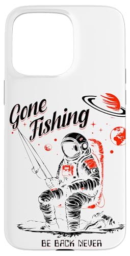 Gone Fishing Be Back Never Dark Version Hülle für iPhone 15 Pro Max Gone Fishing Be Back Never Dark Version Hülle für iPhone 15 Pro Max von Fishing Fashion