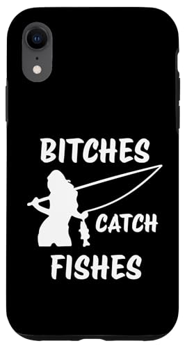 Hündinnen fangen Fische Angeln Lady Angler Fangen Fische Hülle für iPhone XR von Fishing Way Of Life