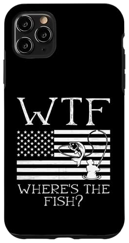 WTF Where's The Fish? Angler Fisherman USA Flagge Angeln Hülle für iPhone 11 Pro Max WTF Where's The Fish? Angler Fisherman USA Flagge Angeln Hülle für iPhone 11 Pro Max von Fishing Way of Life