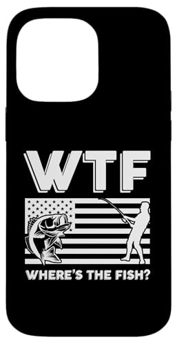 WTF Where's The Fish? Angler Fisherman USA Flagge Angeln Hülle für iPhone 14 Pro Max WTF Where's The Fish? Angler Fisherman USA Flagge Angeln Hülle für iPhone 14 Pro Max von Fishing Way of Life