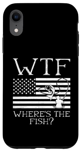 WTF Where's The Fish? Angler Fisherman USA Flagge Angeln Hülle für iPhone XR WTF Where's The Fish? Angler Fisherman USA Flagge Angeln Hülle für iPhone XR von Fishing Way of Life