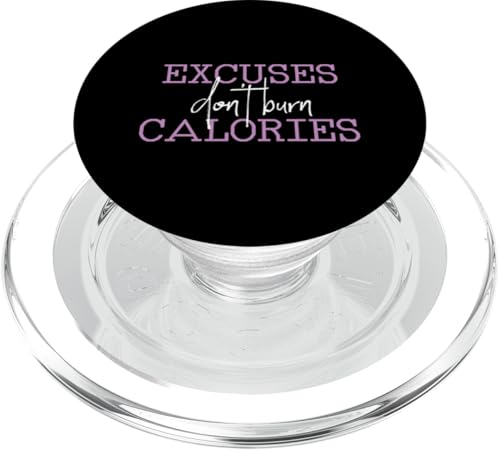 Ausreden verbrennen keine Kalorien Fitnessdesign PopSockets PopGrip für MagSafe Ausreden verbrennen keine Kalorien Fitnessdesign PopSockets PopGrip für MagSafe von Fitness And Workout Designs For Gym Goers