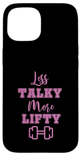 Less Talky More Lifty Fitness-Zitat Hülle für iPhone 15 Less Talky More Lifty Fitness-Zitat Hülle für iPhone 15 von Fitness And Workout Designs For Gym Goers
