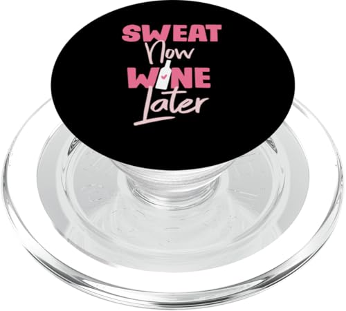 Sweat Now Wine Later Fitness Design für Frauen PopSockets PopGrip für MagSafe Sweat Now Wine Later Fitness Design für Frauen PopSockets PopGrip für MagSafe von Fitness And Workout Designs For Gym Goers