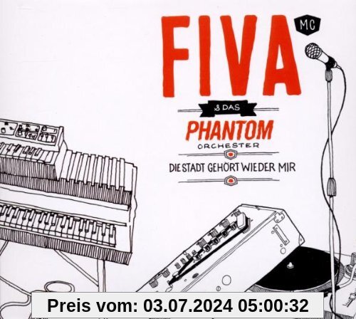 Die Stadt Gehört Wieder Mir von Fiva & Das Phantom Orchester