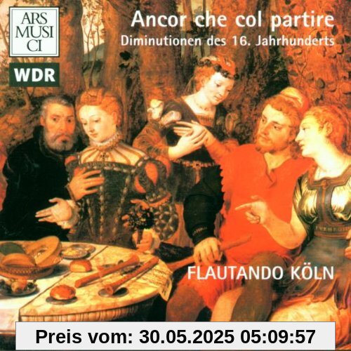 Anchor che col partire (Diminutionen des 16. Jahrhunderts) von Flautando Köln