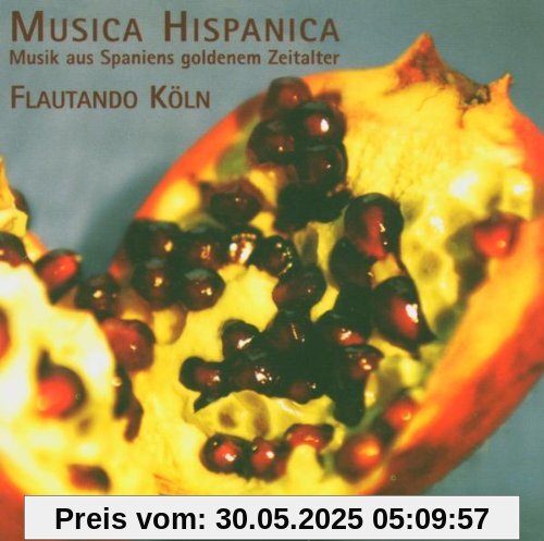 Musica Hispanica-Musik aus S Musica Hispanica-Musik aus S von Flautando Köln