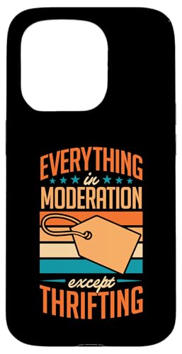 Alles in Maßen außer Sparsamkeit Hülle für iPhone 15 Pro Alles in Maßen außer Sparsamkeit Hülle für iPhone 15 Pro von Flea Market Thrifting Merch for Yard Sale Mornings
