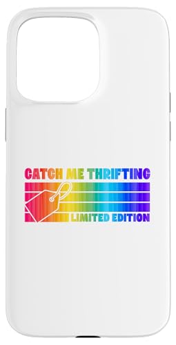 Catch Me Thrifting Limited Edition Retro 70er Jahre Camp Style Hülle für iPhone 15 Pro Max von Flea Market Thrifting Merch for Yard Sale Mornings