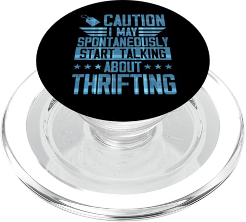 Caution I May Spontan Start Talking About Thrifting PopSockets PopGrip für MagSafe Caution I May Spontan Start Talking About Thrifting PopSockets PopGrip für MagSafe von Flea Market Thrifting Merch for Yard Sale Mornings