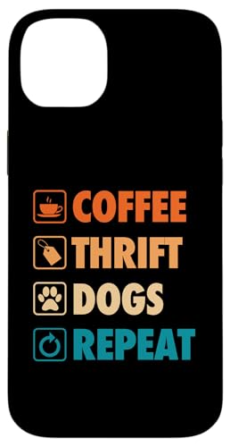 Coffee Thrift Dogs Repeat Life Simple Basic Thrifting Hülle für iPhone 14 Plus Coffee Thrift Dogs Repeat Life Simple Basic Thrifting Hülle für iPhone 14 Plus von Flea Market Thrifting Merch for Yard Sale Mornings