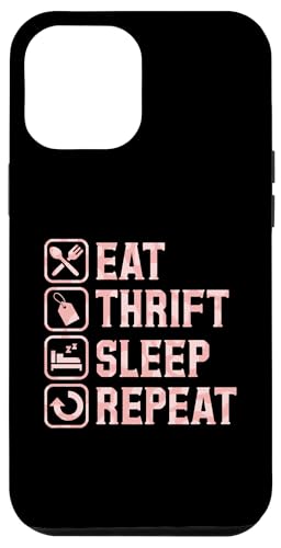 Eat Thrift Sleep Repeat Einfache Grafik zum Sparen Hülle für iPhone 12 Pro Max Eat Thrift Sleep Repeat Einfache Grafik zum Sparen Hülle für iPhone 12 Pro Max von Flea Market Thrifting Merch for Yard Sale Mornings