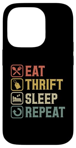 Eat Thrift Sleep Repeat Einfache Grafik zum Sparen Hülle für iPhone 14 Pro Eat Thrift Sleep Repeat Einfache Grafik zum Sparen Hülle für iPhone 14 Pro von Flea Market Thrifting Merch for Yard Sale Mornings