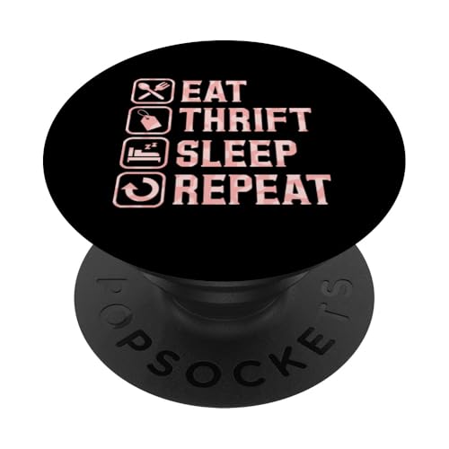 Eat Thrift Sleep Repeat Einfache Grafik zum Sparen PopSockets Klebender PopGrip Eat Thrift Sleep Repeat Einfache Grafik zum Sparen PopSockets Klebender PopGrip von Flea Market Thrifting Merch for Yard Sale Mornings