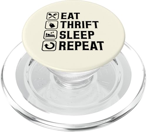 Eat Thrift Sleep Repeat Einfache Grafik zum Sparen PopSockets PopGrip für MagSafe Eat Thrift Sleep Repeat Einfache Grafik zum Sparen PopSockets PopGrip für MagSafe von Flea Market Thrifting Merch for Yard Sale Mornings