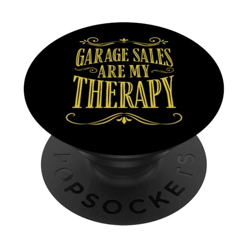 Garagenverkäufe sind meine Therapie PopSockets Klebender PopGrip Garagenverkäufe sind meine Therapie PopSockets Klebender PopGrip von Flea Market Thrifting Merch for Yard Sale Mornings