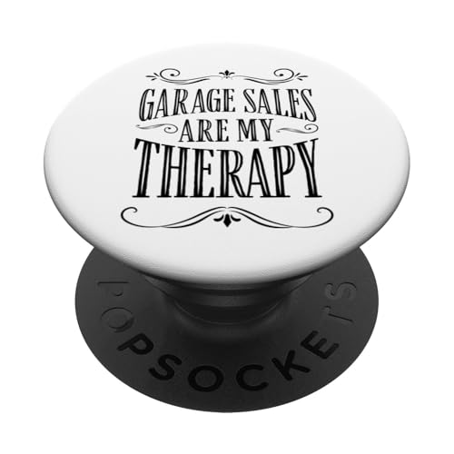 Garagenverkäufe sind meine Therapie PopSockets Klebender PopGrip von Flea Market Thrifting Merch for Yard Sale Mornings