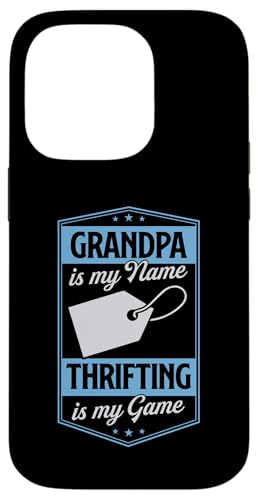 Grandpa ist mein Name, Thrifting ist mein Spiel, Großvater Hülle für iPhone 14 Pro Grandpa ist mein Name, Thrifting ist mein Spiel, Großvater Hülle für iPhone 14 Pro von Flea Market Thrifting Merch for Yard Sale Mornings