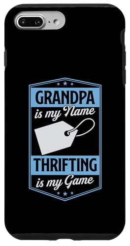Grandpa ist mein Name, Thrifting ist mein Spiel, Großvater Hülle für iPhone 7 Plus/8 Plus Grandpa ist mein Name, Thrifting ist mein Spiel, Großvater Hülle für iPhone 7 Plus/8 Plus von Flea Market Thrifting Merch for Yard Sale Mornings