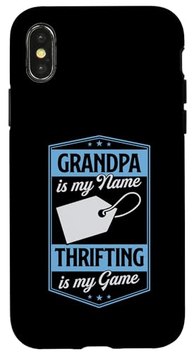 Grandpa ist mein Name, Thrifting ist mein Spiel, Großvater Hülle für iPhone X/XS Grandpa ist mein Name, Thrifting ist mein Spiel, Großvater Hülle für iPhone X/XS von Flea Market Thrifting Merch for Yard Sale Mornings